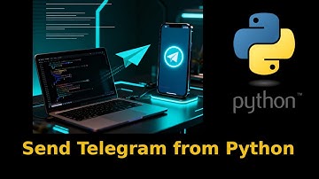 How to send a Telegram message in Python (Updated)