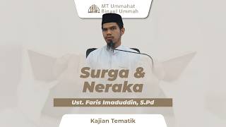 Surga & Neraka - Kajian Tematik | Ust. Faris Imaduddin, S.Pd