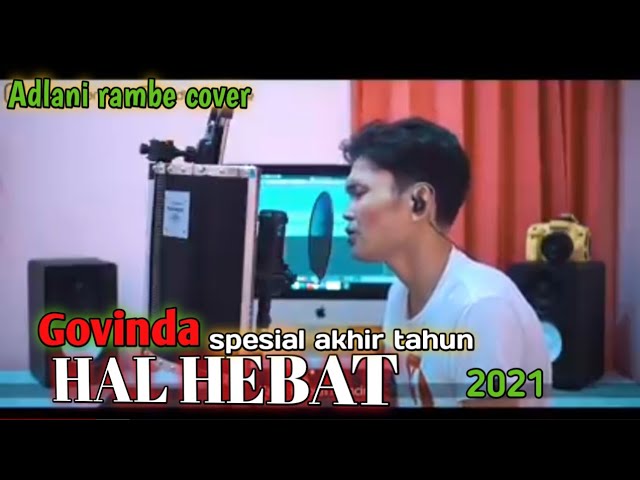 HAL HEBAT - GOVINDA - ADLANI RAMBE class=