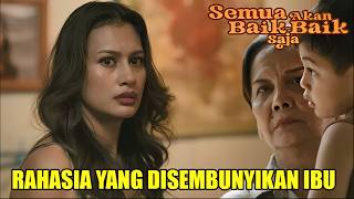ALUR CERITA FILM SEMUA AKAN BAIK-BAIK SAJA (2026) CERITA LENGKAP: Kisah Ibu Paling Menguras Air Mata