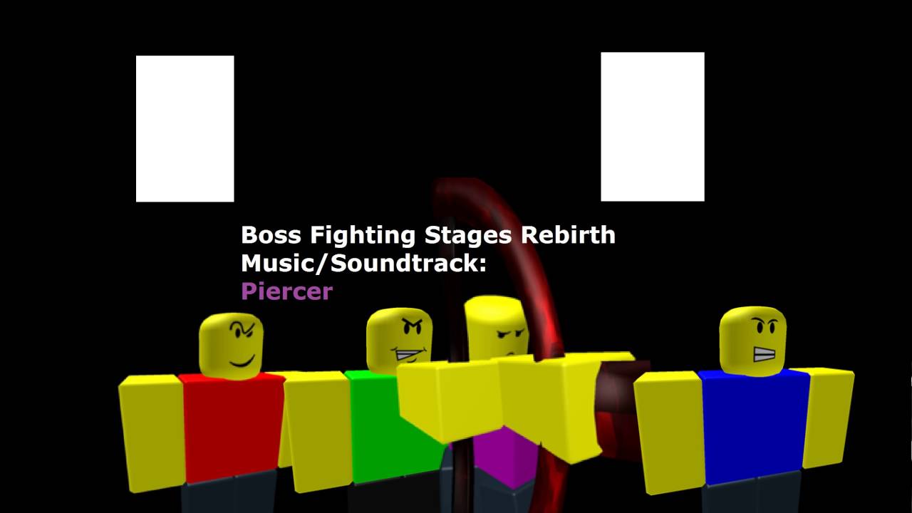 Piercer Boss Fighting Stages Rebirth Music Soundtracks Roblox - piercer boss fighting stages rebirth musicsoundtracks roblox bfsr musicsoundtrack hd