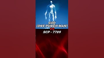 God ( one punch man ) vs SCP - 3812 , SCP - 7709 #faxorcap #anime #scp
