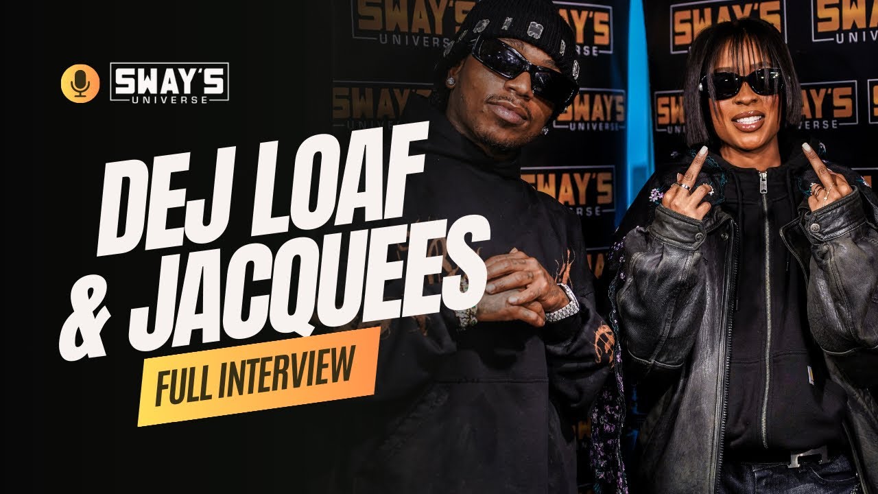 Dej Loaf & Jacquees Drop Gems on 'F**k A Friendzone 2' 🎤 | SWAY’S UNIVERSE