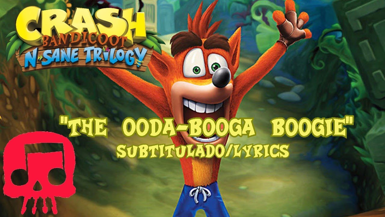CRASH BANDICOOT RAP Por JT Music "The OodaBooga Boogie" Subtitulado