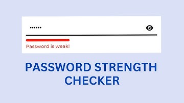 Create Password Strength Checker Using JavaScript