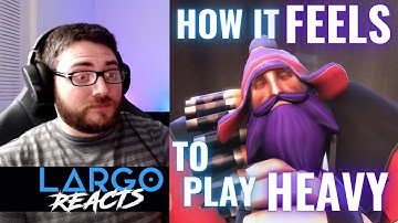 How it FEELS to play HEAVY (by LazyPurple) - Largo Reacts