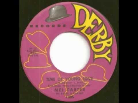Mel Carter — MEL CARTER - Time of Young Love (1963) Great Stuff!