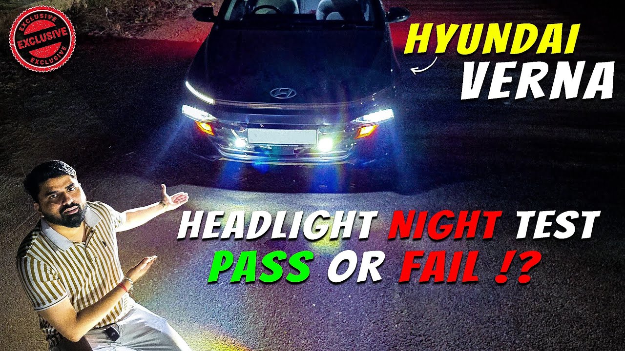 New Hyundai Verna Headlight Problems || Night Review | Headlight Test ...
