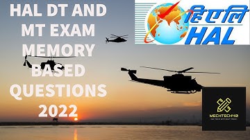 HAL DT AND MT EXAM MEMORY BASED QUESTIONS 2022