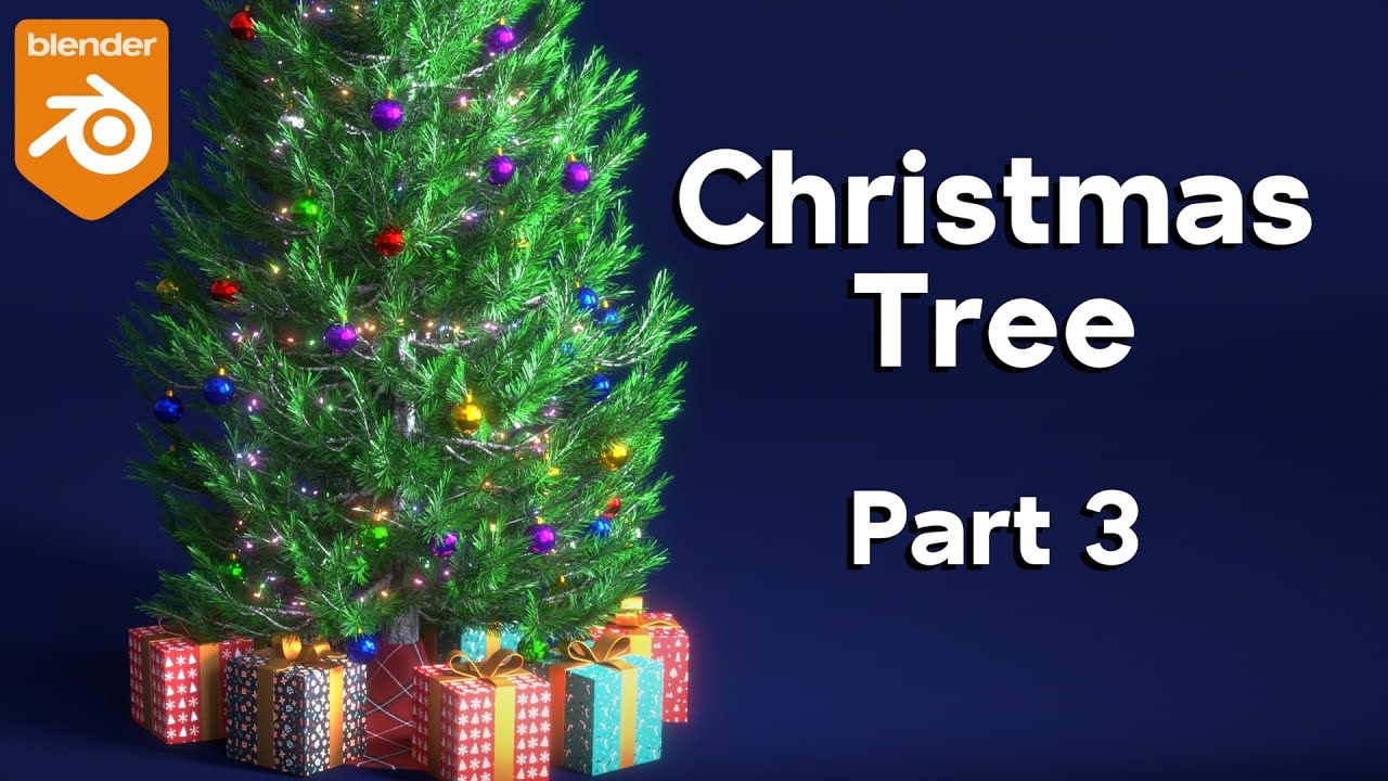Christmas Tree 🎄 Part 3 (Blender Tutorial) - YouTube