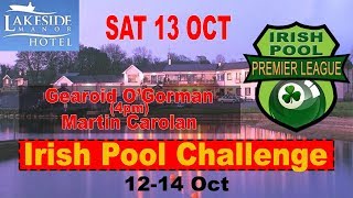 O'Gorman V Carolan, Brady V Dempsey - Irish Pool Premier League 2018/19