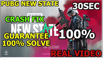 PUBG NEW STATE CRASH FIX PROBLEM 100% | NO ROOT | 30 SEC GUARANTEE REAL VIDEO