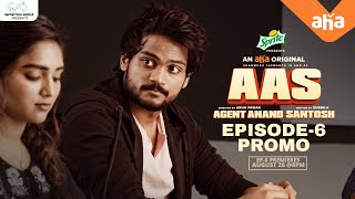 Episode 6 Promo | Agent Anand Santosh | Shanmukh Jaswanth, Arun Pawar | Infinitum | ahavideoIN