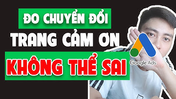 Cách tạo trang cảm ơn khi khách hàng điền form trên website Wordpress || Google Ads - Facebook Ads