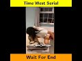 Time West Serial 😂😂😂#viralvideo #shorts #trending #youtubeshorts #funny #reels