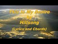 This Is My Desire  - Hillsong (Lyrics and Chords)