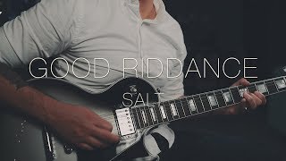 Good Riddance - Salt (Guitar Cover)
