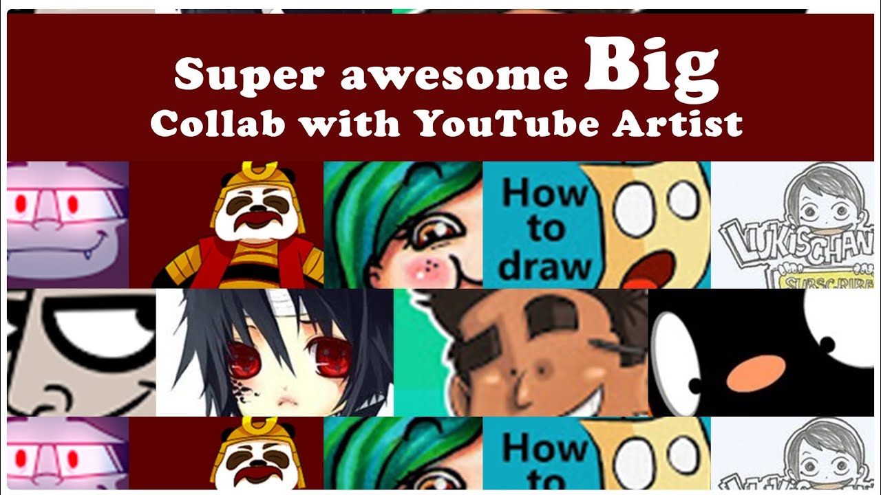 Super awesome Big collab with youtube artist