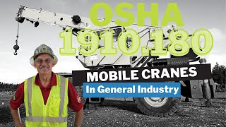 OSHA 1910.180 - Mobile Cranes in General Industry