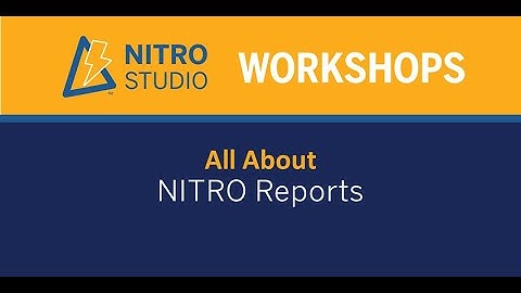 NITRO Studio Workshop: NITRO Reports