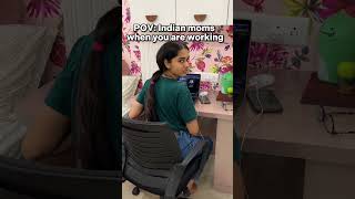POV: INDIAN moms when you are WORKING 🤦🏻‍♀️💻 |Muskan Agarwal #shorts
