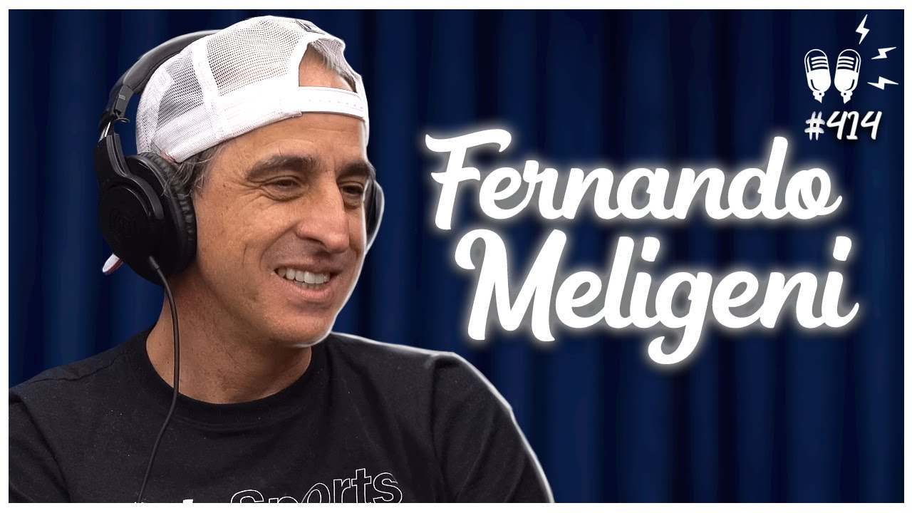 FERNANDO MELIGENI – Flow Podcast #414
