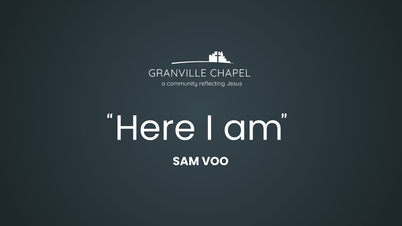 Here I Am | Sam Voo | September 10, 2023