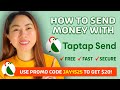 How To Send Money Using TapTap Send