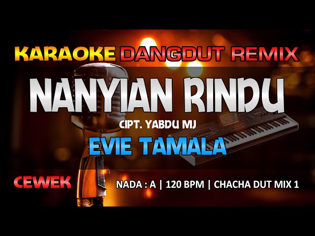 NYANYIAN RINDU - Evie Tamala || RoNz Karaoke Dangdut Remix class=