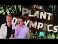 THE PLANT OLYMPICS
