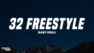 BabyDrill - 32 Freestyle (Lyrics)