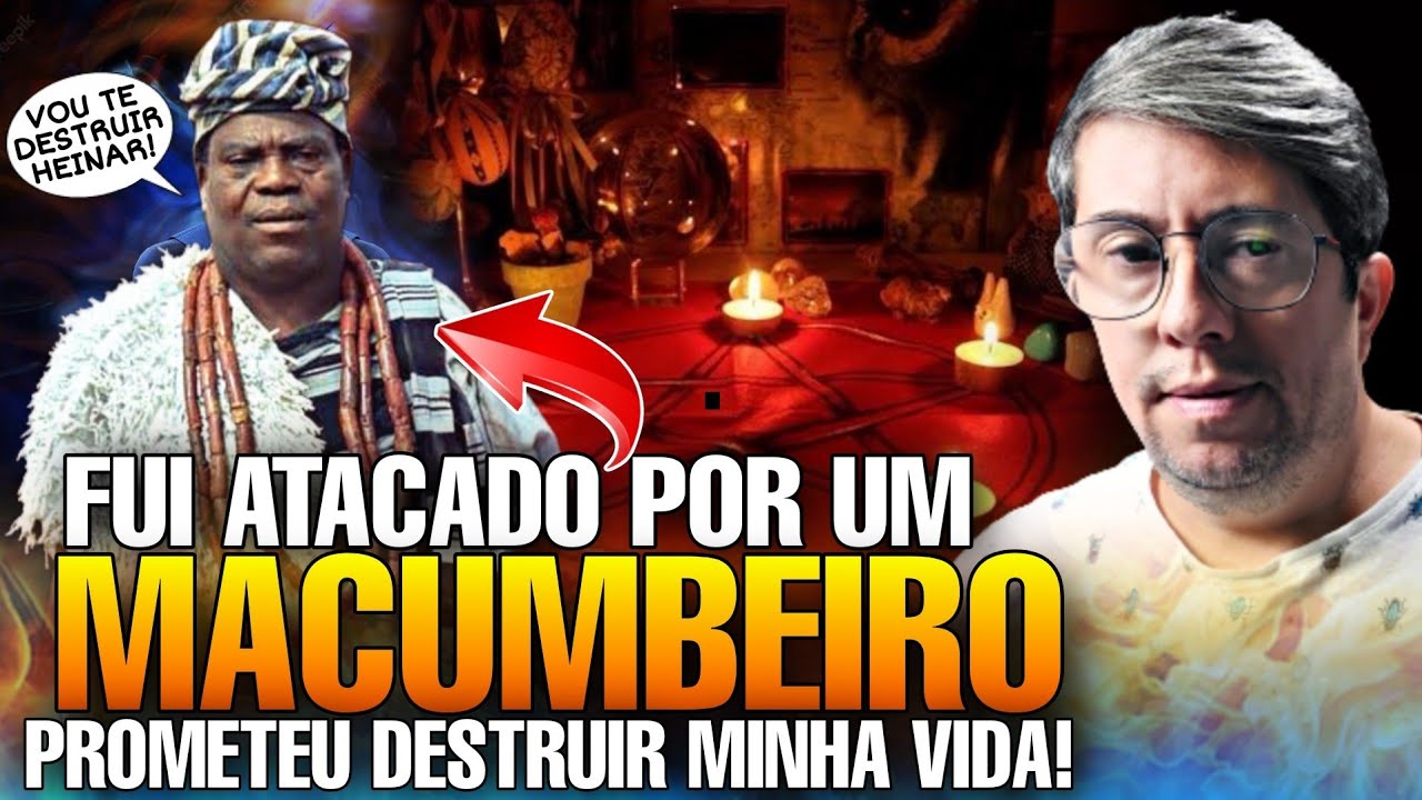 FUI ATACADO POR UM MACUMBEIRO QUE PROMETEU ME DESTRUIR! - YouTube