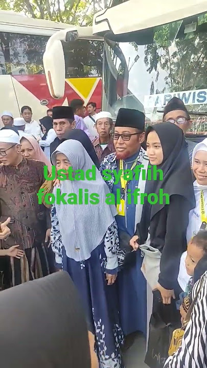 ustad syafiih fokalis al ifroh brangkat haji 2023