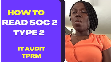 How To Read SOC 2 TYPE 2. Vendor Assessment. SOC Reports. WorkLifeCyber