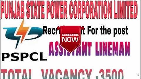 PSPCL  || PSPCL Assistant Lineman Online Form 2019