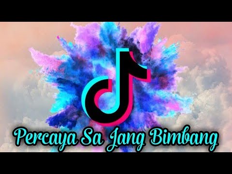 Dj percaya sa jang bimbang - remix by jefri mix
