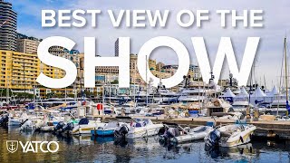 Best View of the Monaco Yacht Show 2024 | YATCO