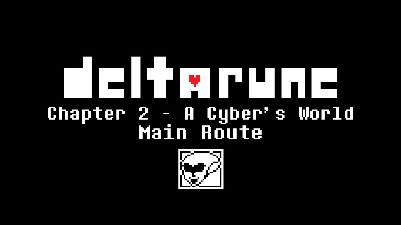 DELTARUNE Chapter 2 - A Cyber's World - Main Route | Gameplay - No Commentary
