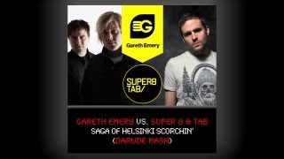 Gareth Emery Vs. Super 8 & Tab - Saga Of Helsinki Scorchin' (Darude Mash) Tgep200