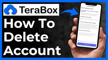 How To Delete Account On Terabox App - Full Guide