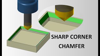 Mastercam tip: Internal sharp corner chamfering