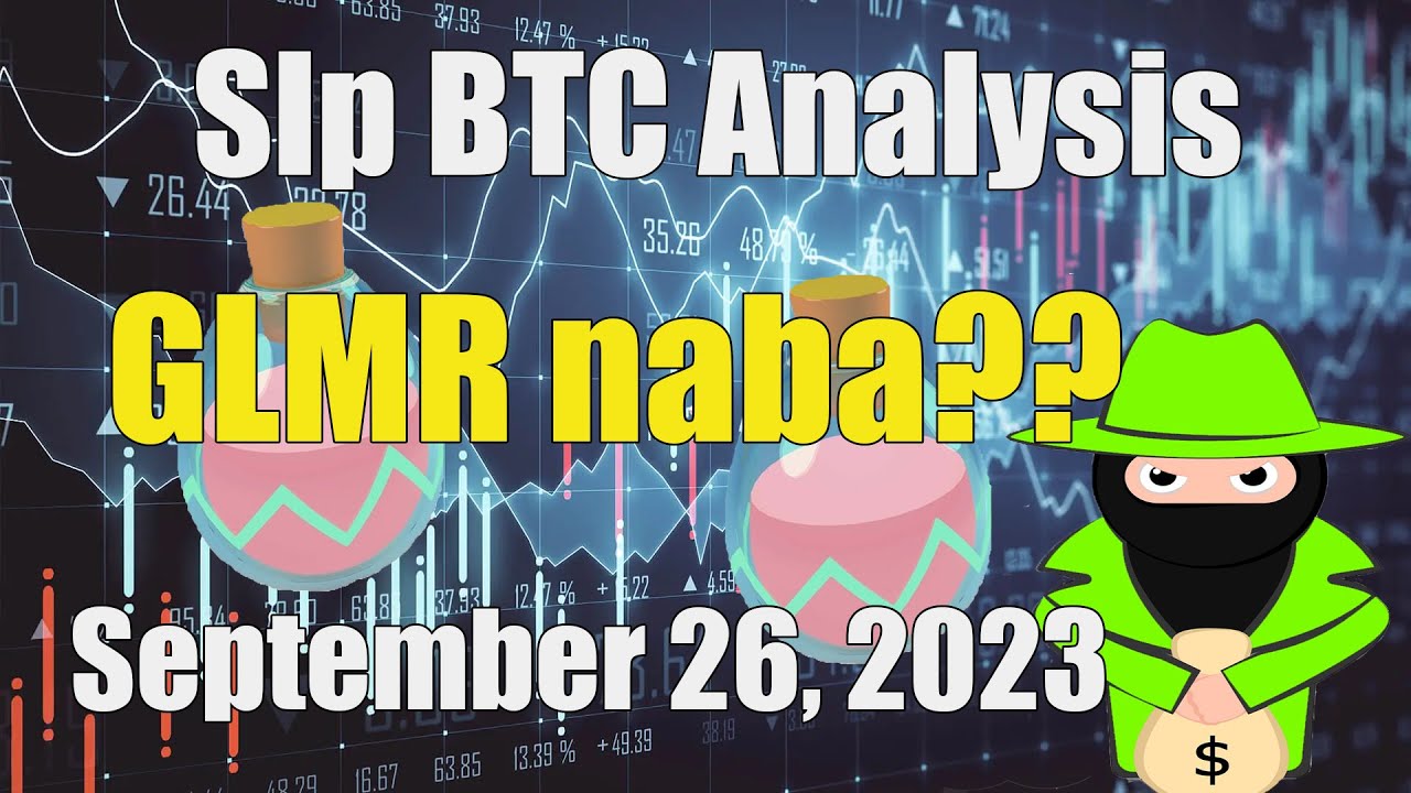 GLMR SLP BTC Coin Price Update September 26, 2023 Analysis