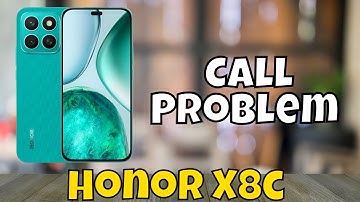 How to Fix Honor X8c Call Problem  (2025)