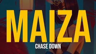 Maiza - Chase Down (feat. Bri-C) (Lyric Video)