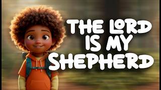 The Lord Is My Shepherd 🌿 | Psalm 23 Kids Sing-Along | God Takes Care of Me Song