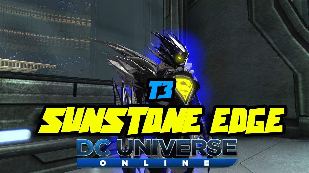 DCUO | FULL T3 Sunstone's Edge STYLE