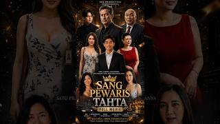 SANG PEWARIS TAHTA 👑 FULL MOVIE | Perebutan Takhta, Cinta & Pengkhianatan