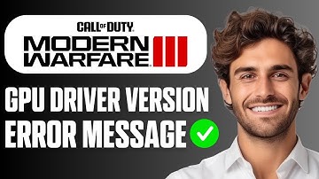 How To Fix Warzone 3 GPU Driver Version Error Message (Quick Guide 2025)