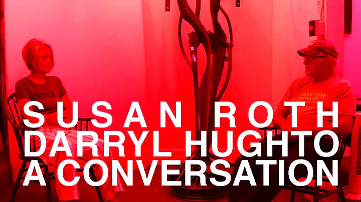 Susan Roth & Darryl Hughto: A Conversation on Scul...