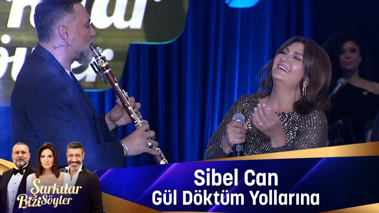 Sibel Can - GÜL DÖKTÜM YOLLARINA